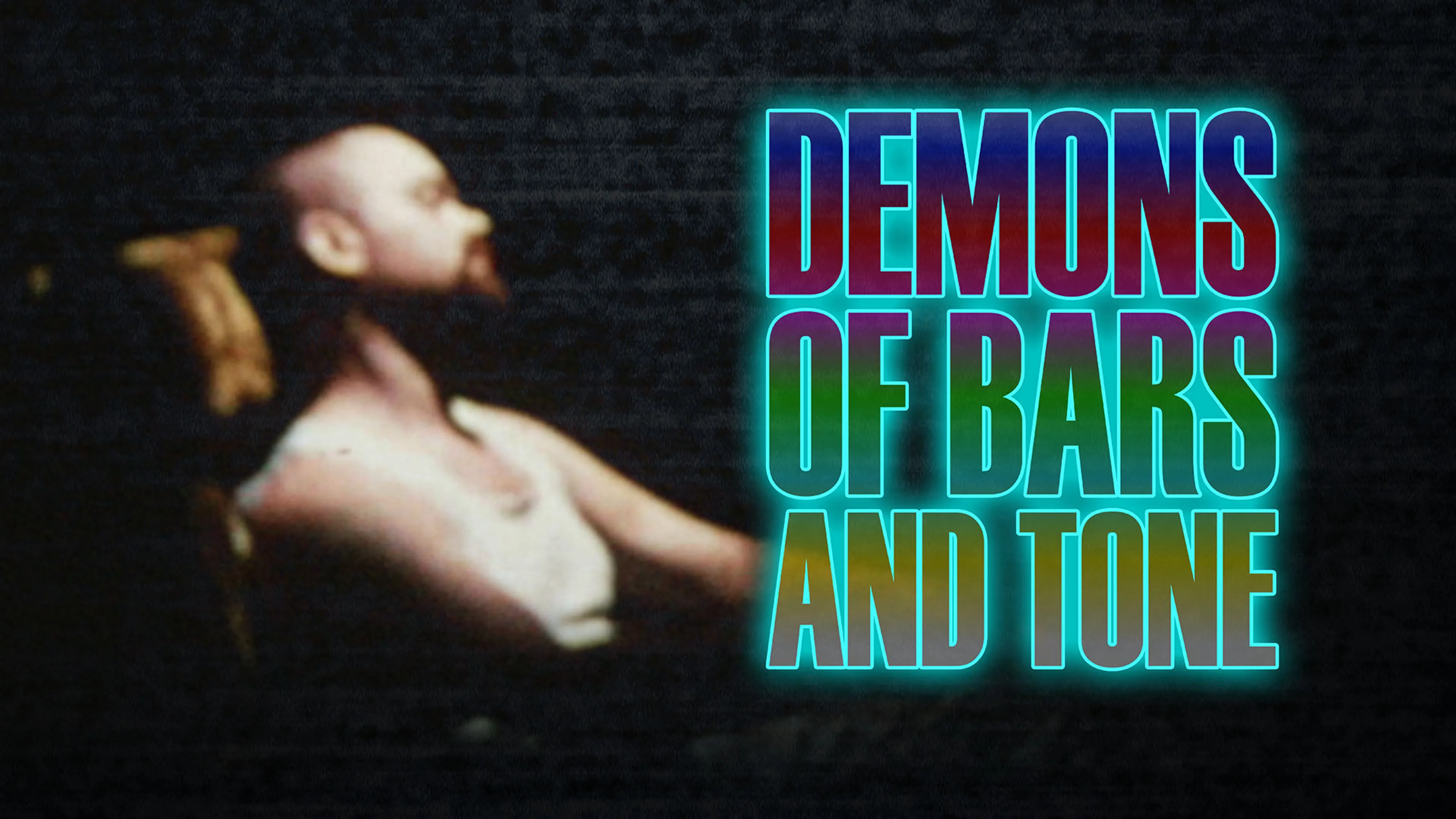 Demons of Bars and Tone poster